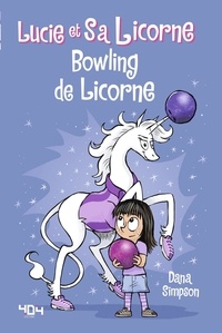 Dana Simpson - Lucie et sa licorne Tome 9 : Bowling de licorne.