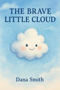 The Brave Little Cloud