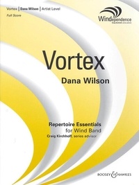 Dana Wilson - Windependence  : Vortex - Wind band. Partition..
