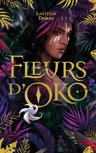 Fleurs d'Oko Tome 2