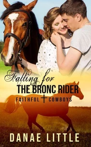 Falling for the Bronc Rider