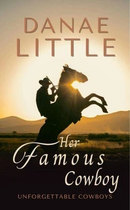 Her Famous Cowboy