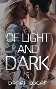 Téléchargez gratuitement kindle book torrents Of Light and Dark  - The Dark Series, #3 9781736099025 FB2 CHM MOBI en francais par Danah Logan