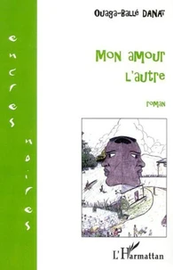 Mon amour l'autre