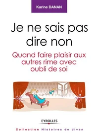 Je ne sais pas dire non...