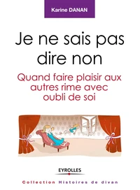 Je ne sais pas dire non...