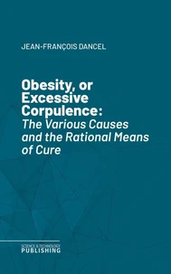 Obesity, or Excessive Corpulence