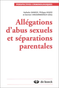 Allegations D'Abus Sexuels Et Separations Parentales
