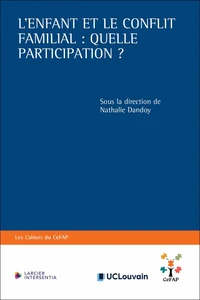 L'enfant et le conflit familial : quelle participation ?