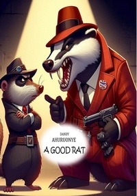 Dandy Ahuruonye - A Good Rat.