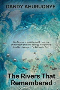 The Rivers That Remembered