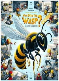  Dandy Ahuruonye - Why Did The Wasp Come?.
