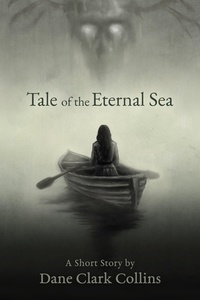  Dane Clark Collins - Tale of the Eternal Sea.