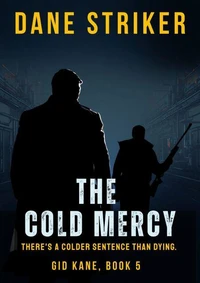 The Cold Mercy