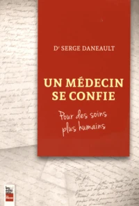 Un médecin se confie