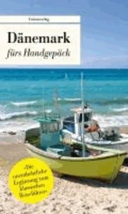 Dänemark fürs Handgepäck
