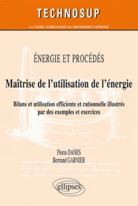 Energie et procédés : Maîtrise de l'utilisation de l'énergie