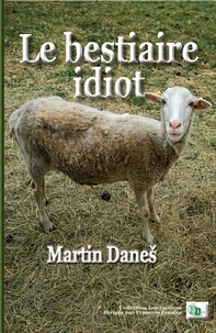 Le bestiare idiot