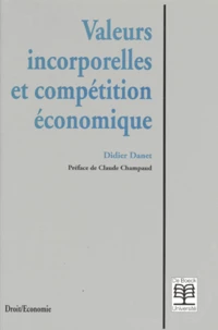 Valeurs incorporelles et compétition économique
