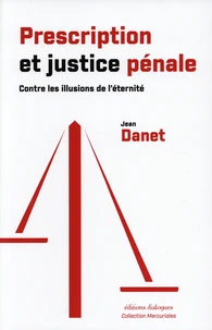 Prescription et justice pénale