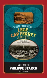 Petite histoire de Lège-Cap Ferret
