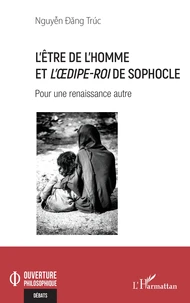 L’être de l’homme et L’Oedipe-Roi de Sophocle