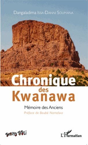 Chronique des Kwanawa. Mémoire des Anciens