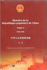  Dangdai Zhongguo yanjisuo - Histoire de la République populaire de Chine - Tome 2 (1956-1966).