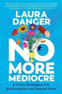 No More Mediocre