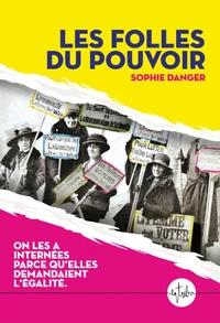 Les folles du pouvoir