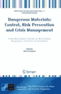Alberto Brugnoli - Dangerous Materials: Control,  Risk Prevention and Crisis Management - From New Global Threats to New Global Responses: A Picture of Transition.
