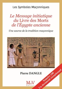 Le Message initiatique du Livre des Morts de l'Egypte ancienne