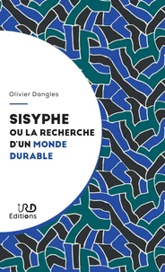 Sisyphe ou la recherche d'un monde durable
