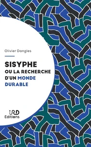 Sisyphe ou la recherche d'un monde durable
