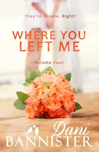 Where You Left Me, Vol. 4