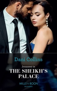Dani Collins - Innocent In The Sheikh's Palace.