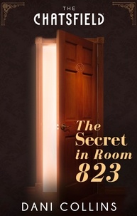 Dani Collins - The Secret In Room 823.