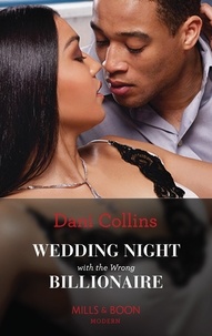 Téléchargement gratuit du livre pdf Wedding Night With The Wrong Billionaire (Litterature Francaise) par Dani Collins 9780008921460 CHM iBook FB2