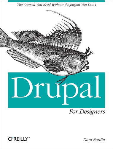 Dani Nordin - Drupal for Designers.