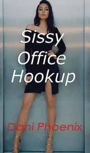 Sissy Office Hookup
