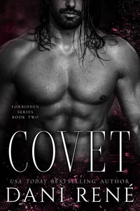 Covet: A Second Chance Romance
