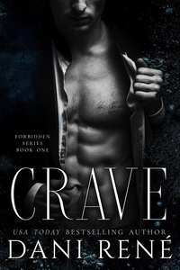  Dani René - Crave: A Dark Captive Romance - Forbidden Series, #1.