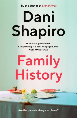 Dani Shapiro - Family History.