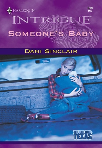 Dani Sinclair - Someone's Baby.
