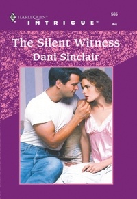 Dani Sinclair - The Silent Witness.