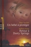 Dani Sinclair et Mallory Kane - Un bébé à protéger, Retour à Dusty Springs.