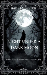 Night Under a Dark Moon