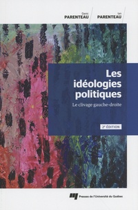 Danic Parenteau et Ian Parenteau - Les idéologies politiques - Le clivage gauche-droite.