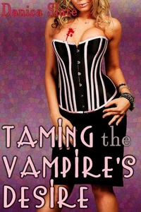 Taming the Vampire's Desire