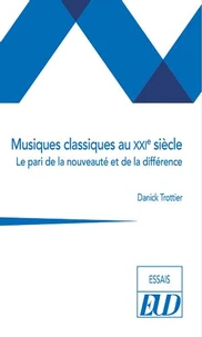 Musiques classiques au XXIe siècle